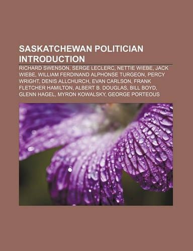 Saskatchewan Politician Introduction
