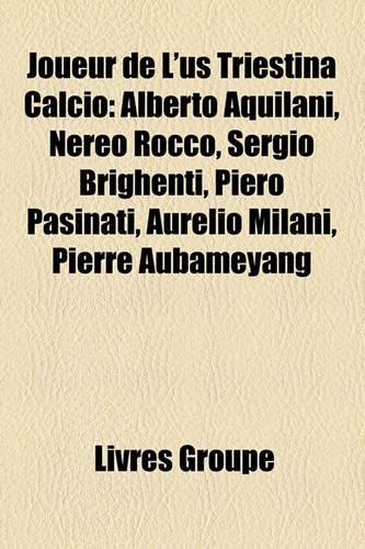 Joueur de L'Us Triestina Calcio