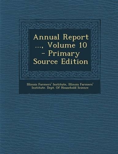Annual Report ..., Volume 10