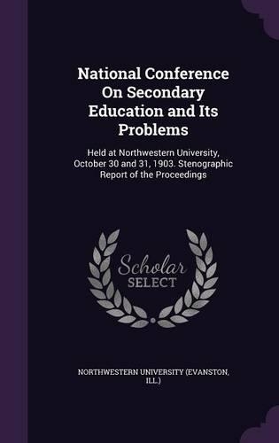 National Conference on Secondary Education and Its Problems