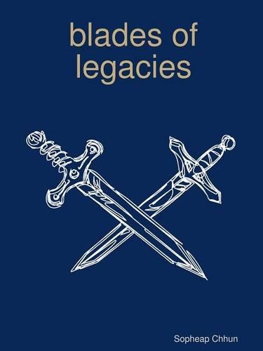 Blades of Legacies