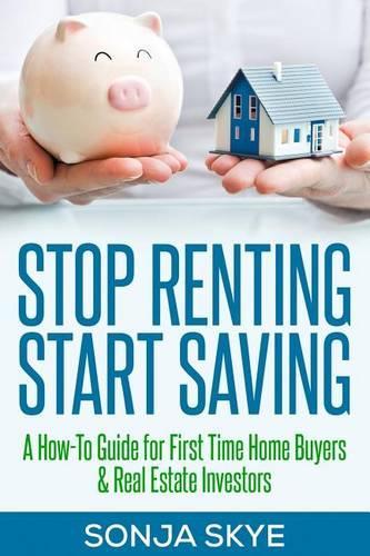 Stop Renting Start Saving