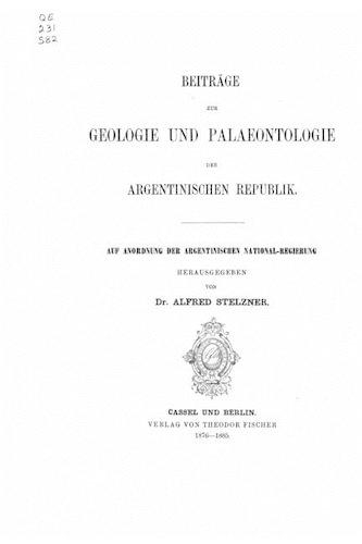 Beitrage Zur Geologie und Palaeontologie der Argentinischen Republik