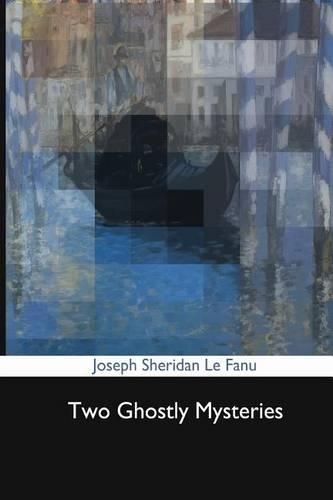 Two Ghostly Mysteries