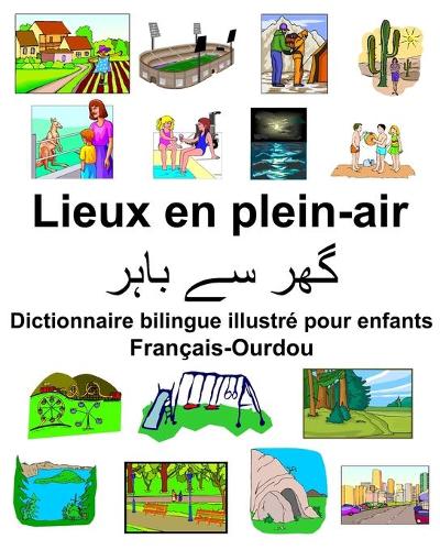 Français-Ourdou Lieux en plein-air Dictionnaire bilingue illustré pour enfants