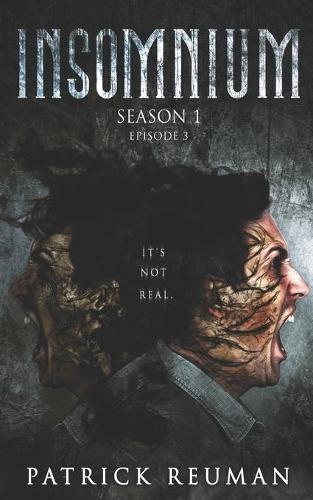 Insomnium: Season One - Episode Three(3 Insomnium: The)