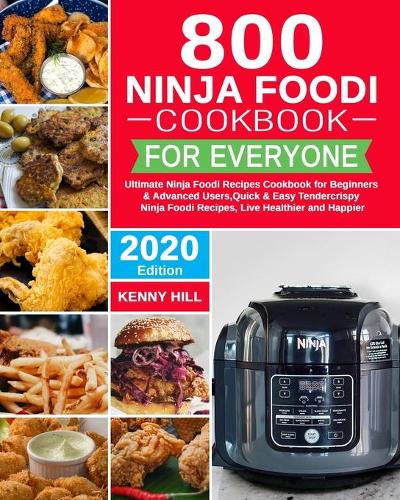 800 Ninja Foodi Cookbook for Everyone