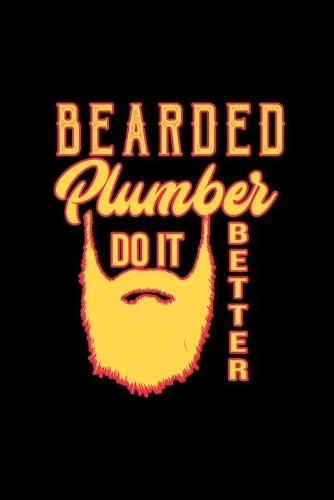 Bearded plumber do it better