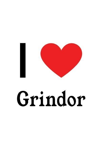 I Love Grindor