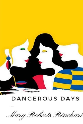 Dangerous Days