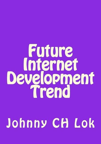 Future Internet Development Trend