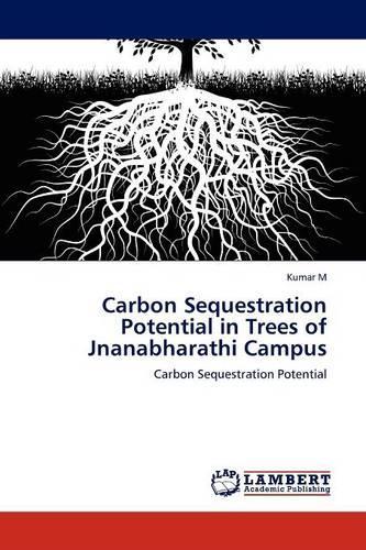 Carbon Sequestration Potential in Trees of Jnanabharathi Campus