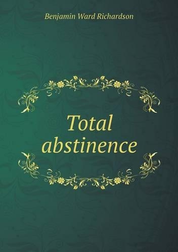 Total abstinence
