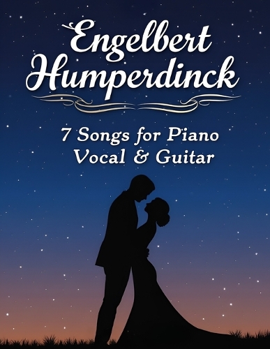 Engelbert Humperdinck Sheet Music