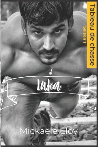 Luka: Vous avez rendez-vous avec un US Marin... Il va faire des ravages !(Tableau de Chasse)