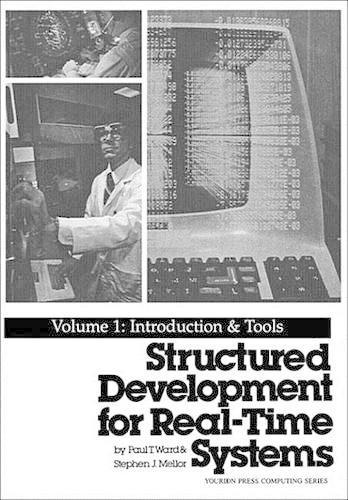 Structured Development for Real-Time Systems: Vol. I: Introduction and Tools