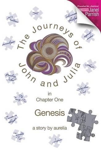 The Journeys of John and Julia in Chapter One: Genesis(English)