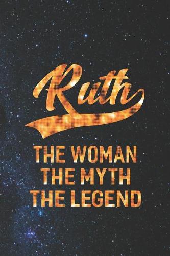 Ruth the Woman the Myth the Legend