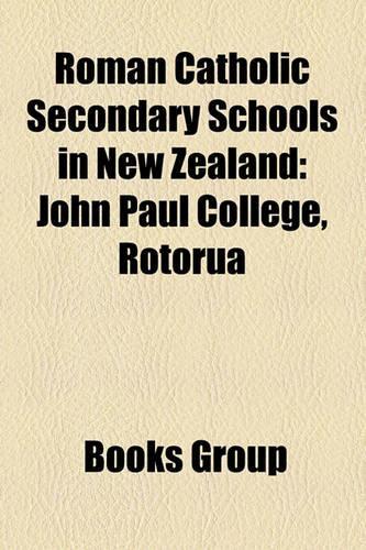 Roman Catholic Secondary Schools in New Zealand