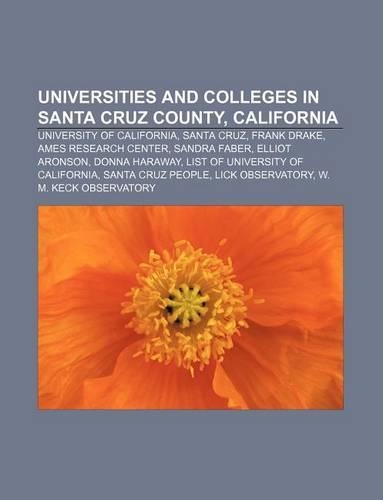 Universities and Colleges in Santa Cruz County, California: University of California, Santa Cruz, Frank Drake, Ames Research Center(English)