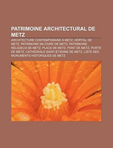 Patrimoine Architectural de Metz