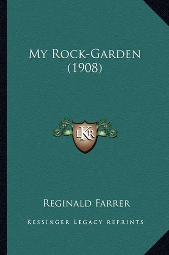 My Rock-Garden (1908): (English)