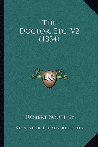 The Doctor, Etc. V2 (1834): (English)
