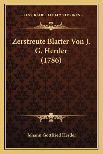 Zerstreute Blatter Von J. G. Herder (1786)