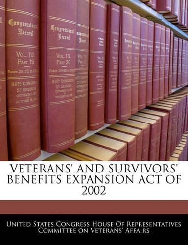 Veterans' and Survivors' Benefits Expansion Act of 2002