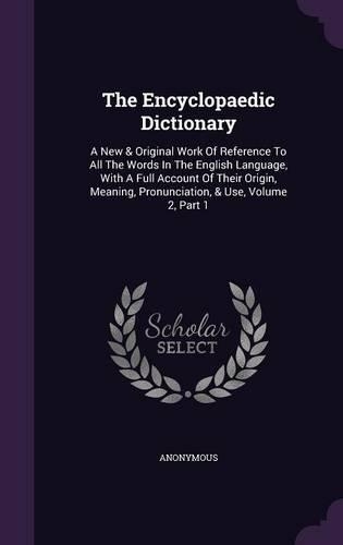 The Encyclopaedic Dictionary