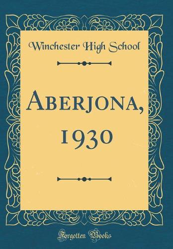 Aberjona, 1930 (Classic Reprint)