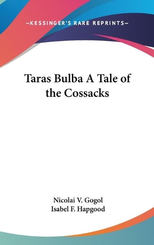 Taras Bulba A Tale of the Cossacks