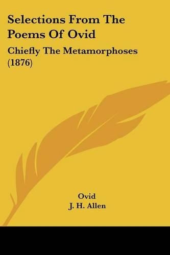 Selections From The Poems Of Ovid