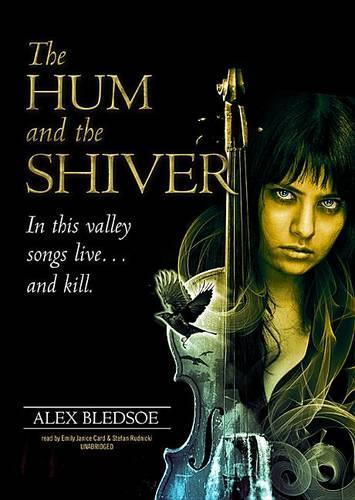 The Hum and the Shiver