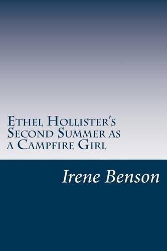 Ethel Hollister's Second Summer as a Campfire Girl