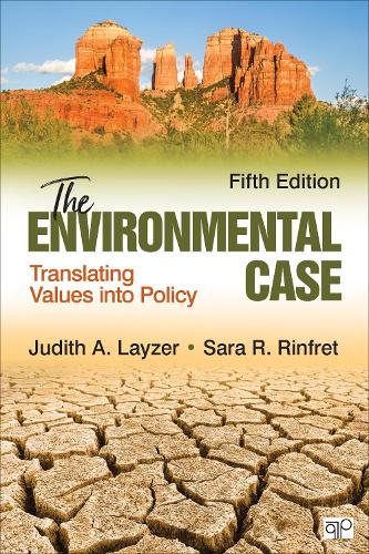 Environmental Case: Translating Values Into Policy