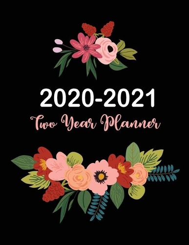 2020-2021 Two Year Planner: 2 Year Monthly Planner - 24 Months Calendar with Holidays Academic Agenda Schedule Organizer Logbook - Two Year Appointment Calendarfor Business or 
