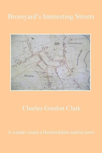 Bromyard's Interesting Streets