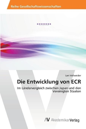 Die Entwicklung von ECR