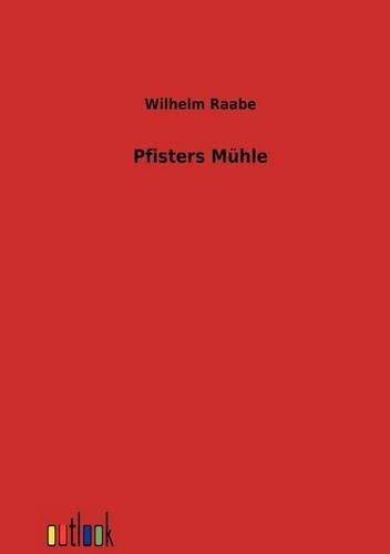 Pfisters Mühle