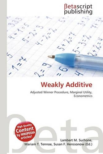 Weakly Additive: (English)