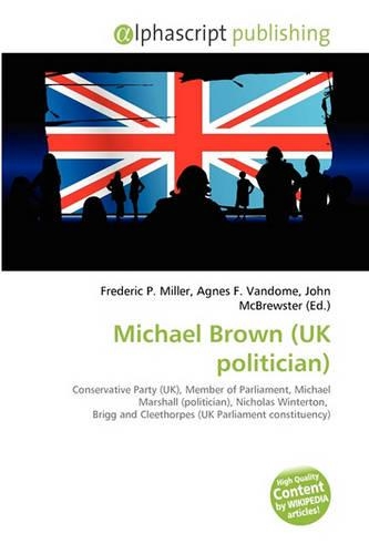 Michael Brown (UK Politician)
