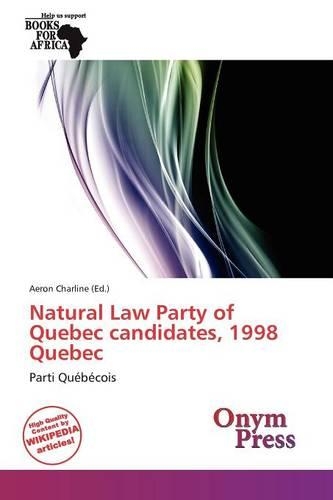 Natural Law Party of Quebec Candidates, 1998 Quebec