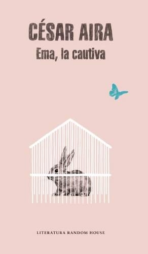 Emma, la cautiva / Ema, the Captive
