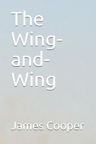 The Wing-and-Wing