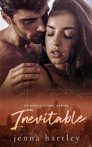 Inevitable: A dad's best friend romance(1 Love in La)