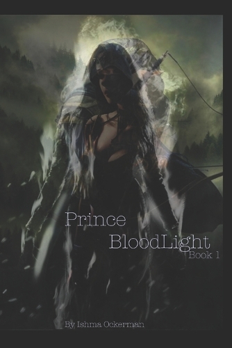 Prince BloodLight: (1 The Cursed Adventures)