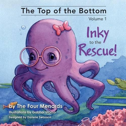 The Top of the Bottom: Inky to the Rescue, Volume 1(English)
