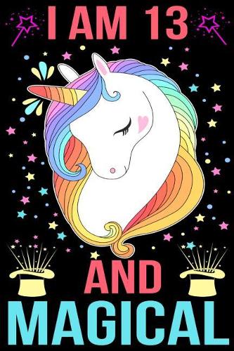 I am 13 And Magical