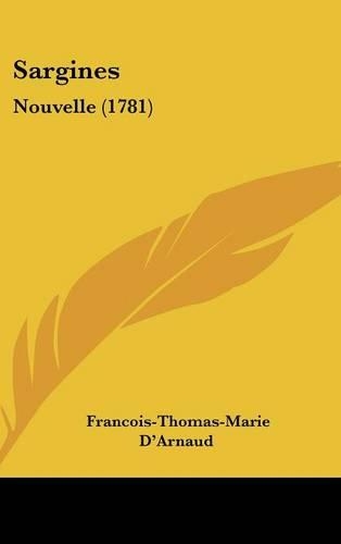 Sargines: Nouvelle (1781)(French)